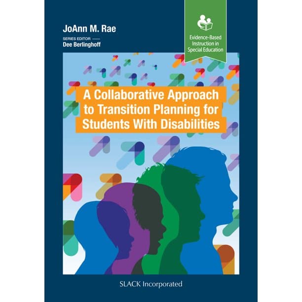 A Collaborative Approach to Transition Planning for Students with ...
